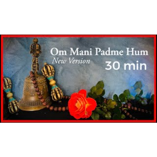 Om Mani Padme Hum  30min (singing) -  Buddhist Mantra